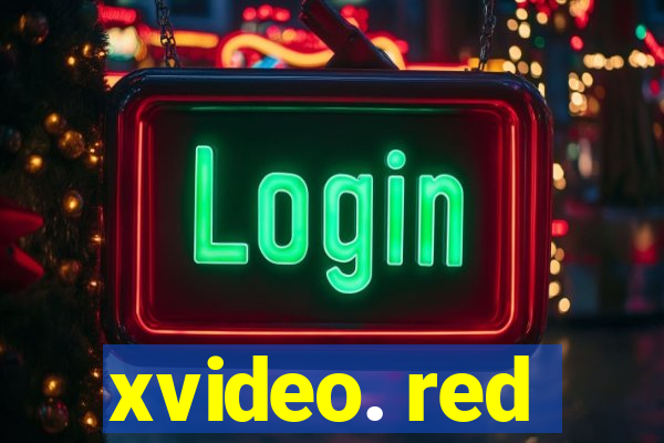 xvideo. red